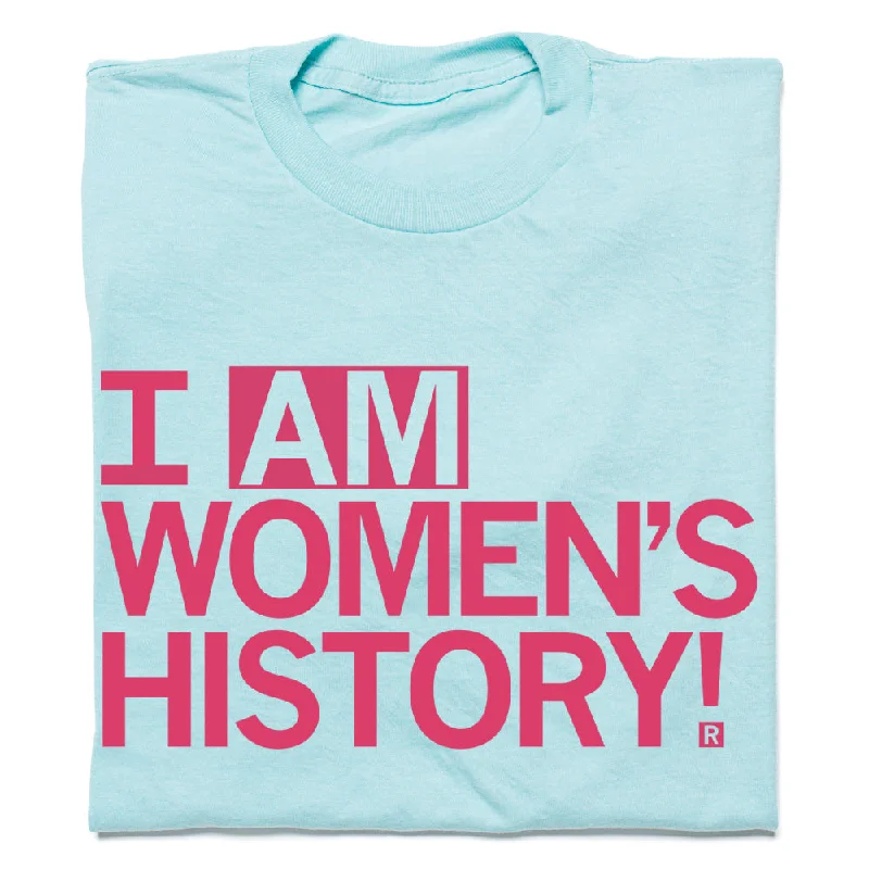 I Am Women's History