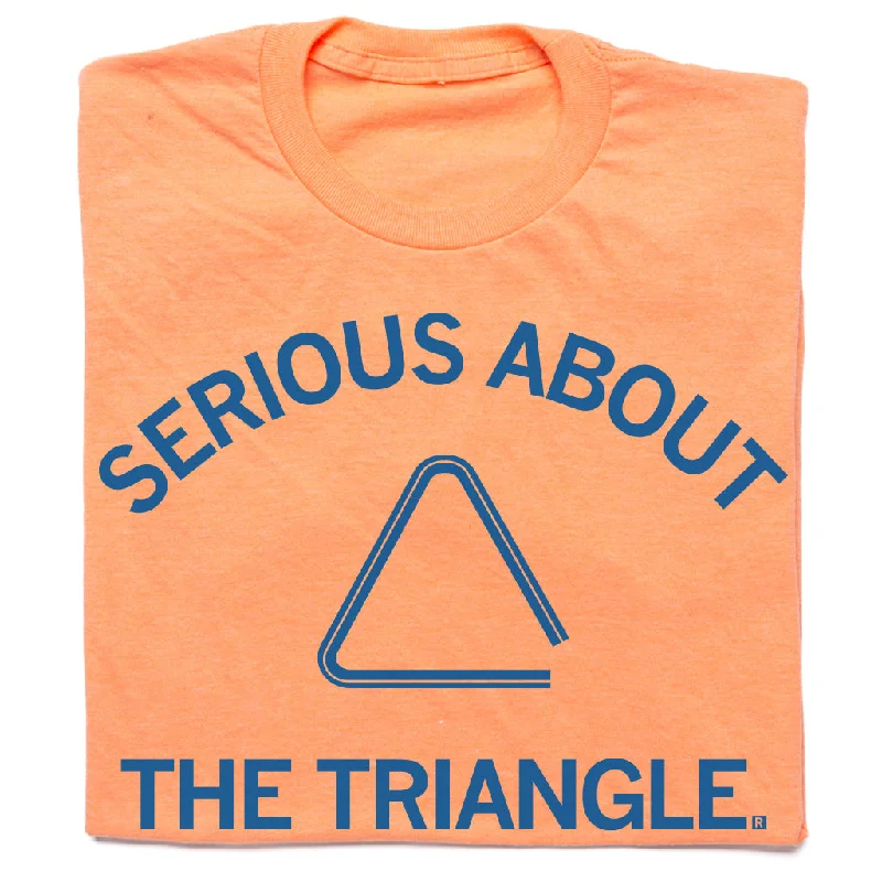 Serious About The Triangle